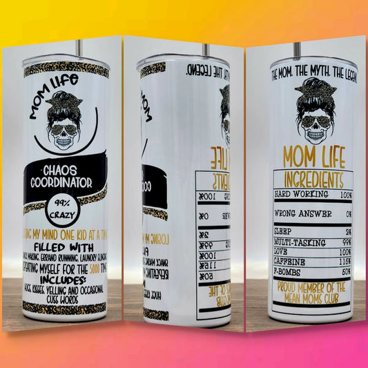 20OZ SKINNY TUMBLER Mom Life Chaos Coordinator Tumbler, Hot or Cold Tumblers, 20 oz Mom Life Skinny Tumblers