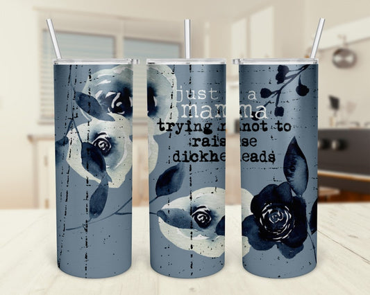 20oz Skinny Tumbler Sassy Mama