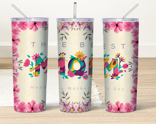 20OZ Skinny Tumbler, MOM Tumbler, Best MOM skinny Tumbler, Mother's Day Tumbler