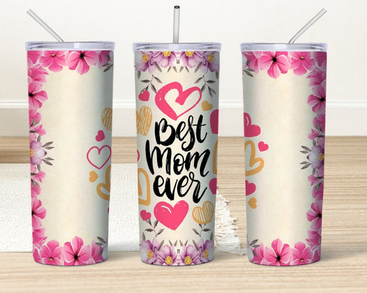 20OZ Skinny Tumbler, Mother's Day Tumbler, Best MOM Ever skinny Tumbler, Mother's Day Tumbler