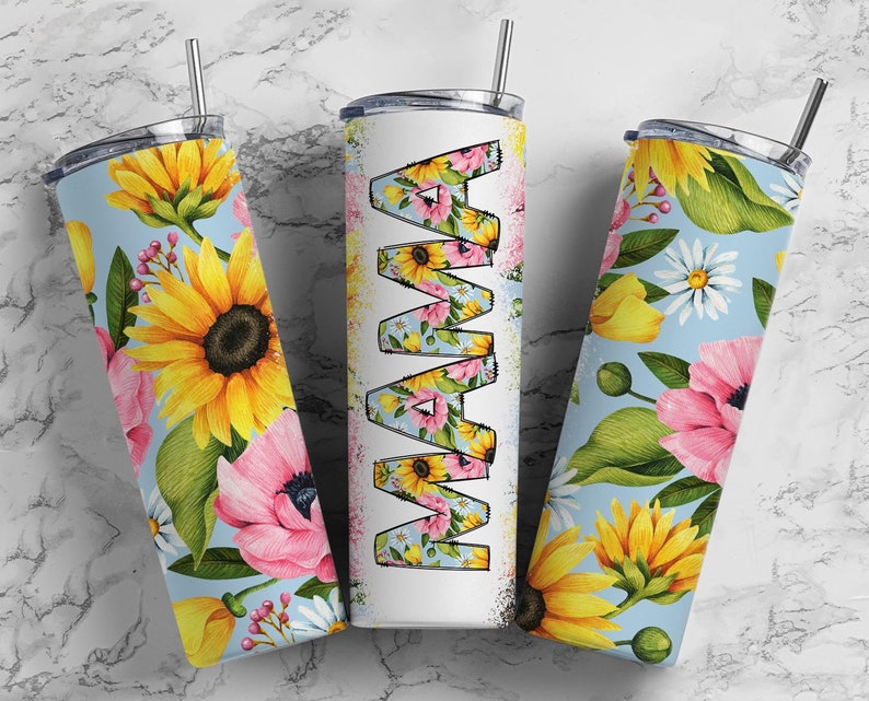 20OZ Skinny Tumbler, Floral Sunflowers Mama, Mothers Day Straight tumbler, Mama Tumbler
