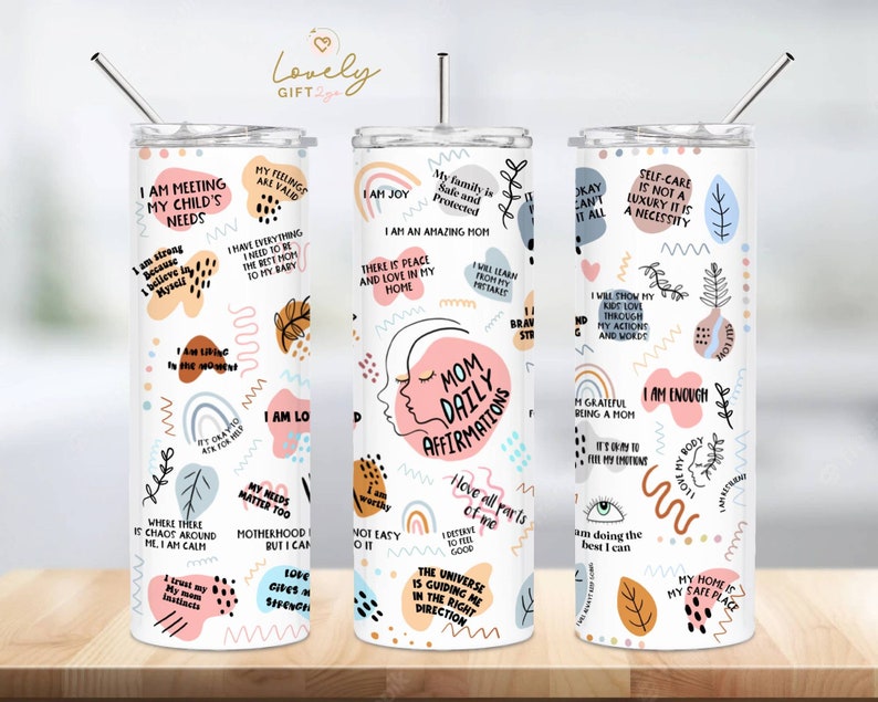 20OZ SKINNY TUMBLER Mom Self Love Tumbler, Mom Daily Affirmations Cup, Inspirational Gift for Mom, 20 oz Includes Lid and Straw, Mother’s Day Gift.