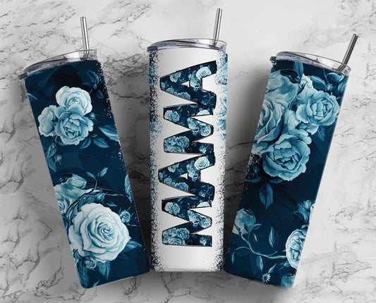 20OZ Skinny Tumbler, Blue Flower Mama Tumbler, Mothers Day 20oz straight tumbler, Mama Tumbler,Mom Tumbler